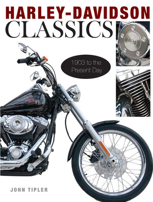 HarleyDavidson Classics: 1903 to the Present Day,Used