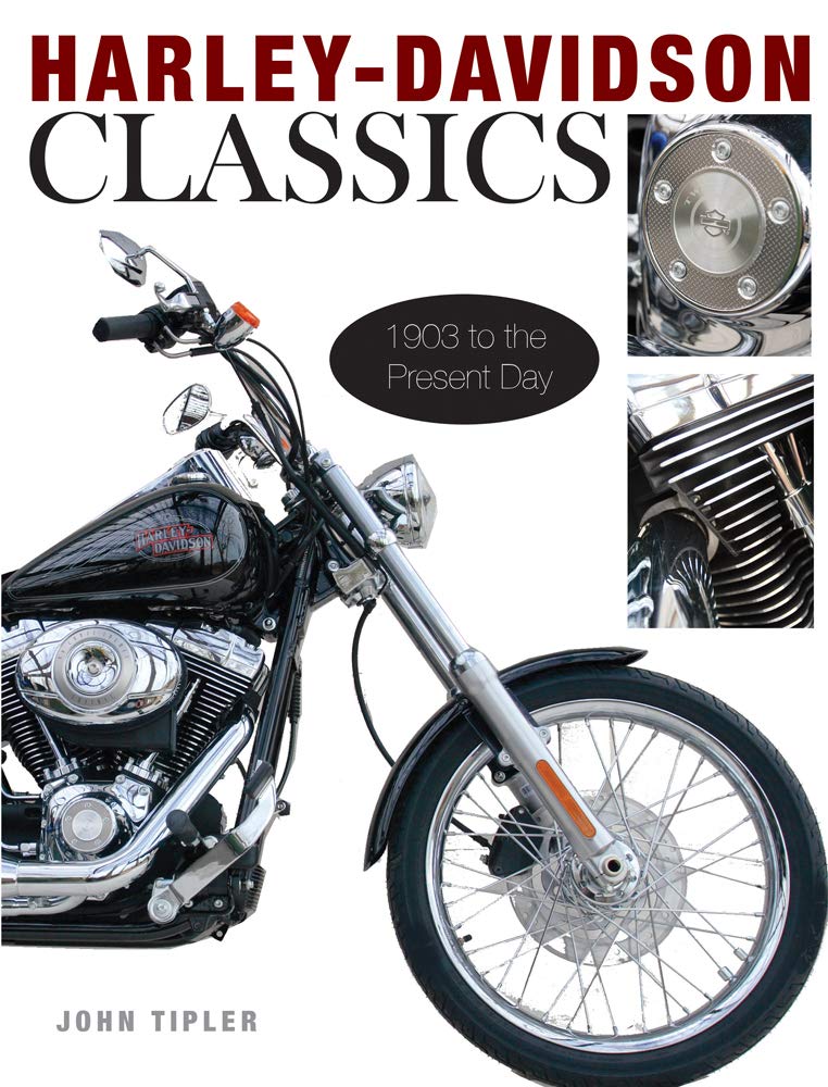 HarleyDavidson Classics: 1903 to the Present Day,Used
