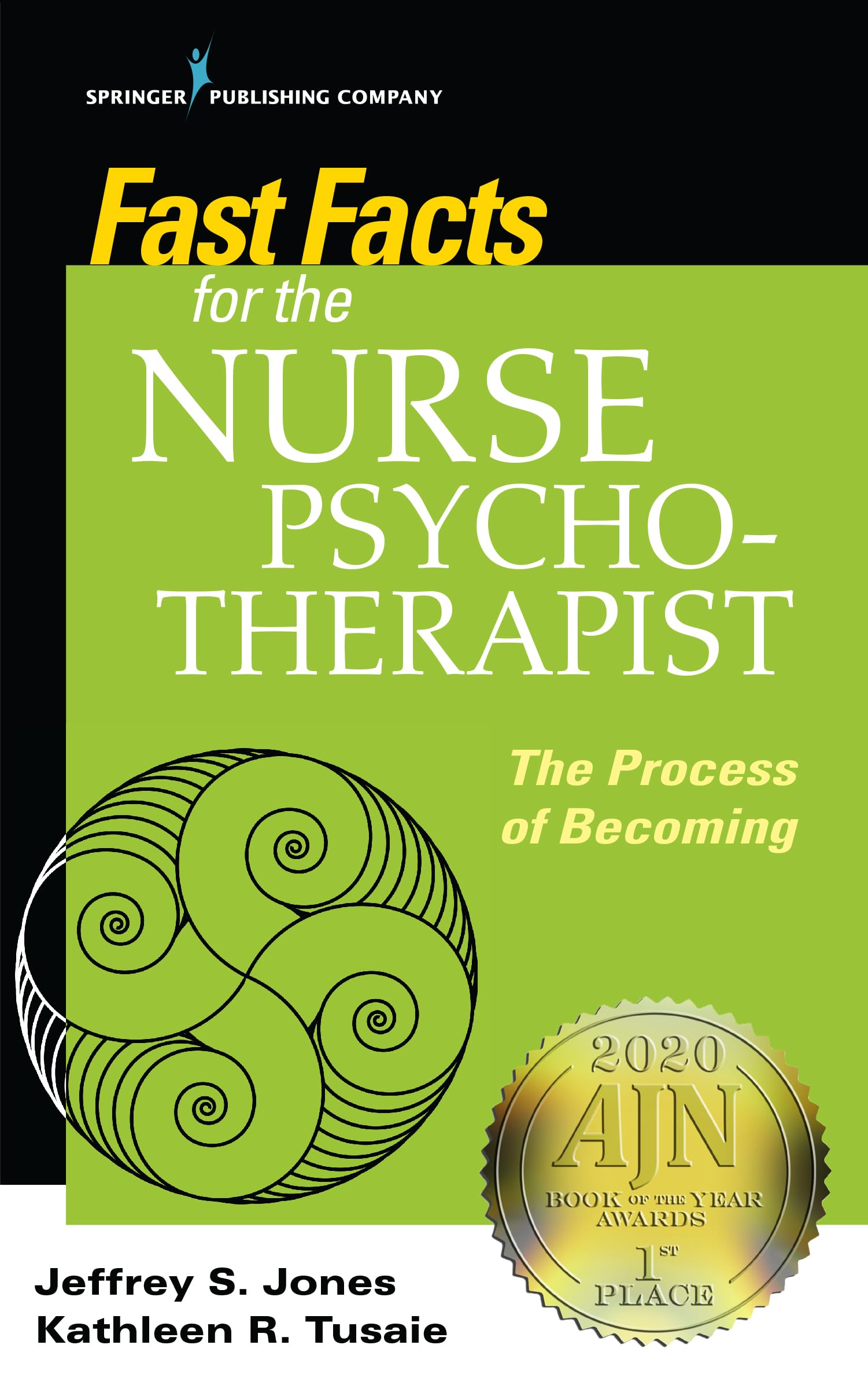 Fast Facts for the Nurse Psychotherapist: The Process of Becoming,Used