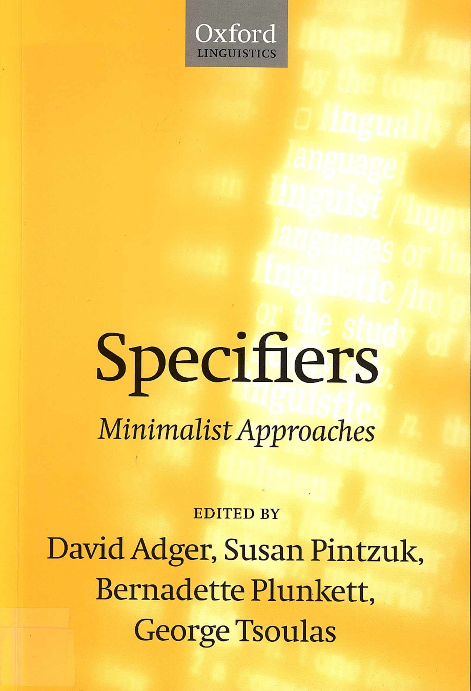 Specifiers: Minimalist Approaches,Used