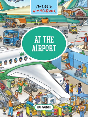 My Little Wimmelbookat The Airport: A Lookandfind Book (Kids Tell The Story) (My Big Wimmelbooks),New