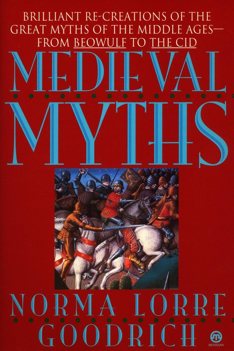 The Medieval Myths,New