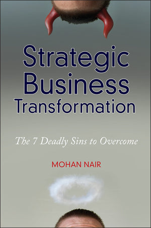 Strategic Business Transformation: The 7 Deadly Sins to Overcome,Used