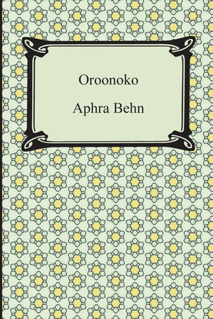 Oroonoko; Or, The Royal Slave,Used