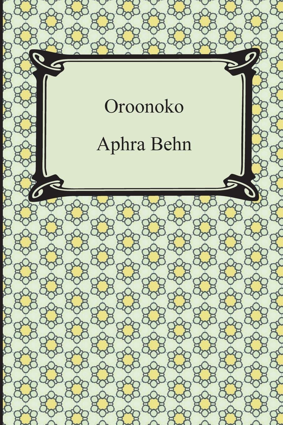 Oroonoko; Or, The Royal Slave,Used