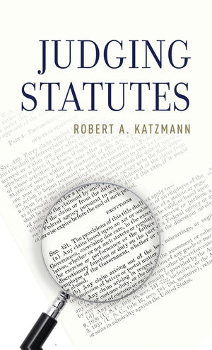 Judging Statutes,New