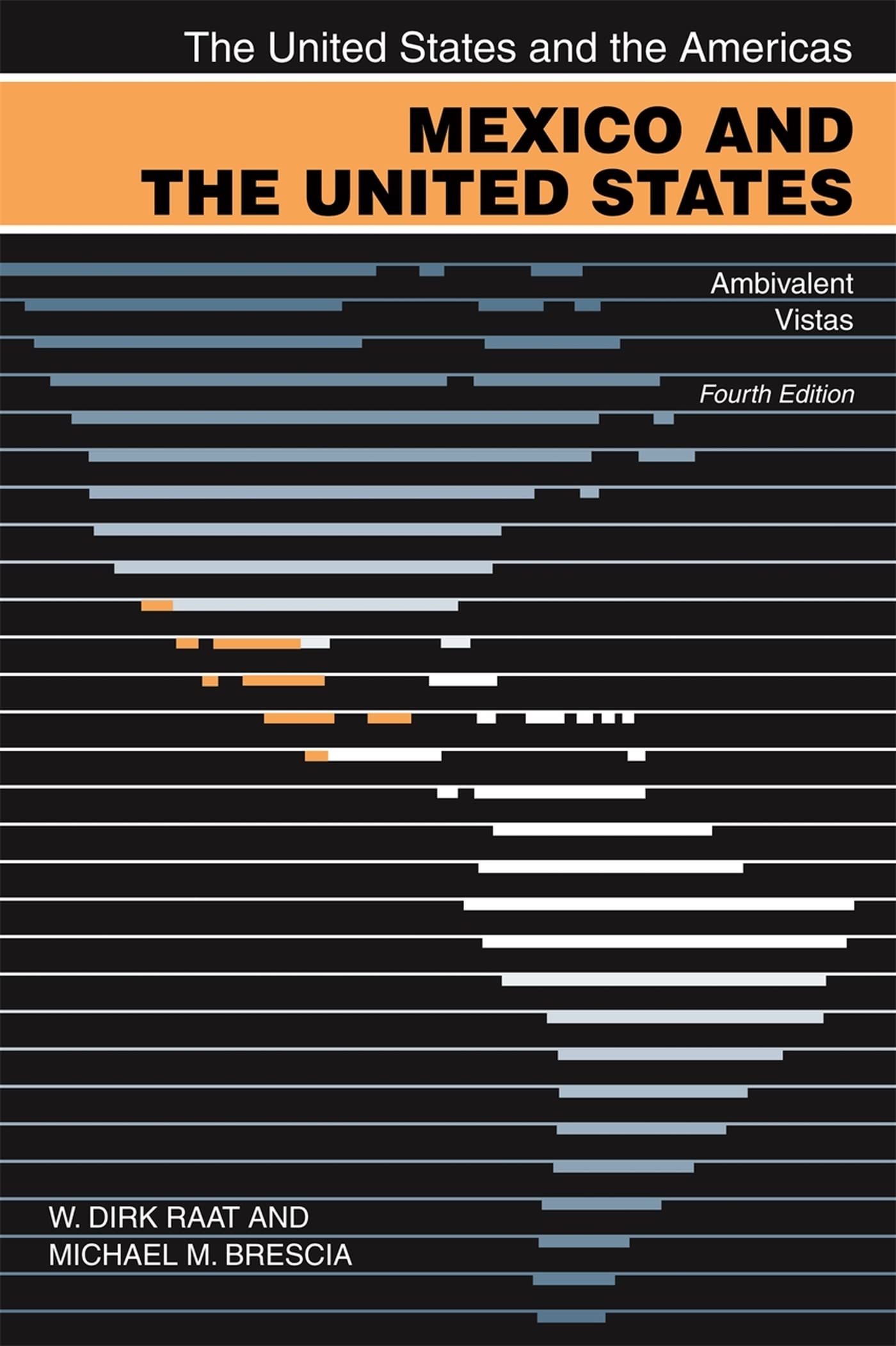Mexico And The United States: Ambivalent Vistas (The United States And The Americas Ser.),New