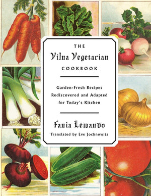 The Vilna Vegetarian Cookbook: GardenFresh Recipes Rediscovered and Adapted for Today's Kitchen,Used