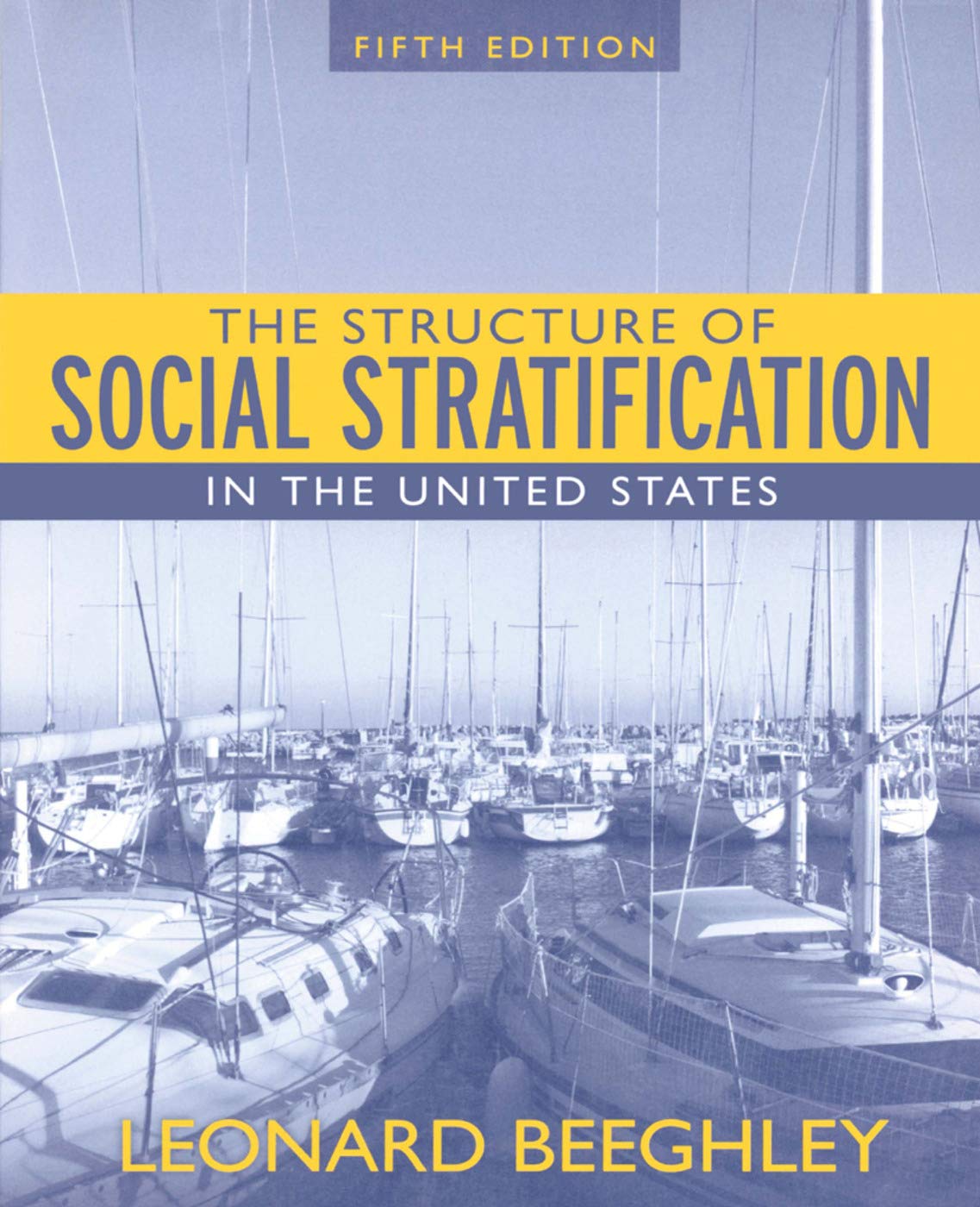 The Structure of Social Stratification in the United States,Used