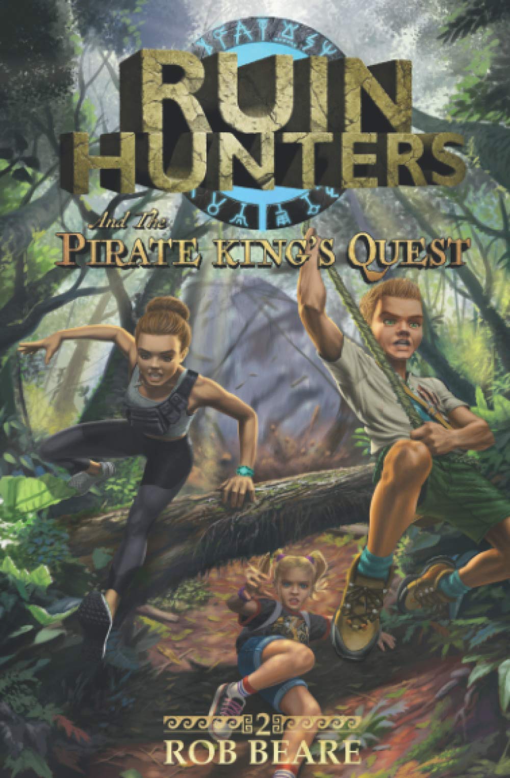 Ruin Hunters and the Pirate King's Quest: A series of epic adventures throughout ancient sites across the globe!,Used