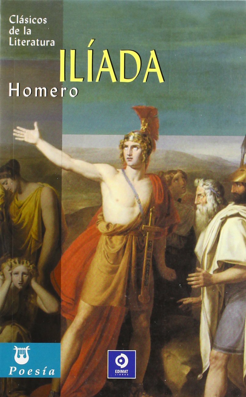 La Iliada (Clasicos de la Literatura series) (Clsicos de la literatura series),Used