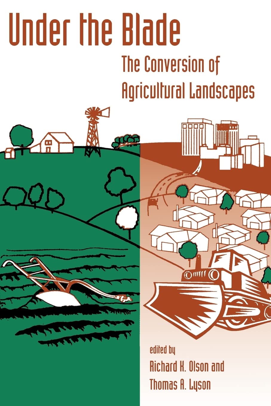 Under The Blade: The Conversion Of Agricultural Landscapes,Used
