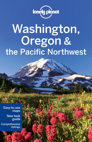 Washington, Oregon & the Pacific Northwest 5 (Lonely Planet Regional Guide),Used