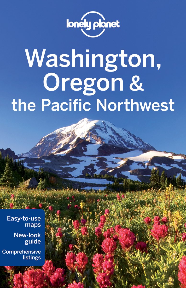 Washington, Oregon & the Pacific Northwest 5 (Lonely Planet Regional Guide),Used