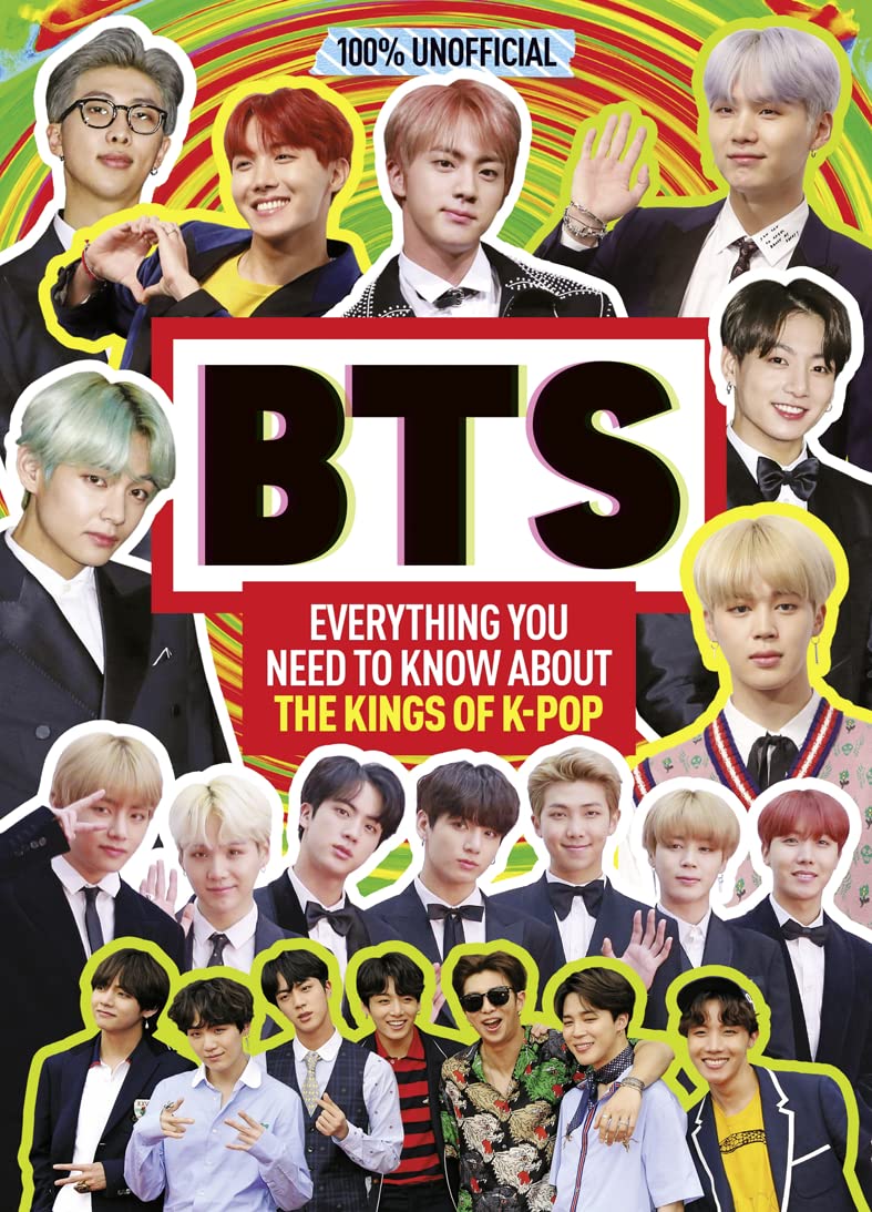 BTS: 100% Unofficial  Everything You Need to Know About the Kings of Kpop (100% Idols),Used