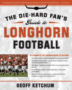 The DieHard Fan's Guide to Longhorn Football,Used