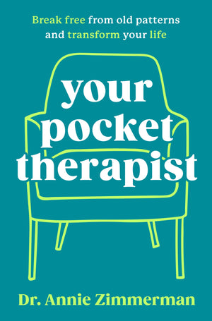 Your Pocket Therapist: Break Free From Old Patterns And Transform Your Life,Used