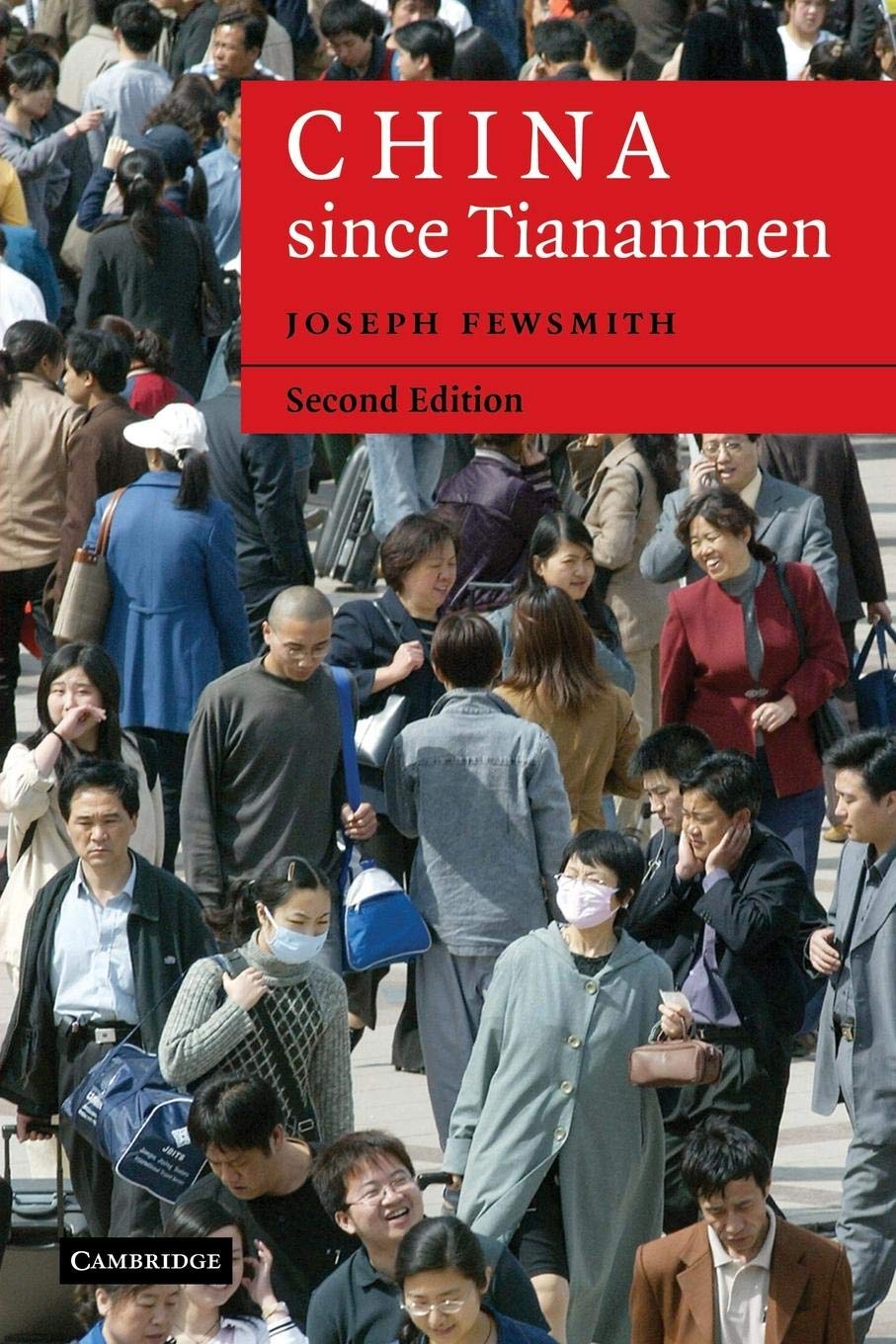 China since Tiananmen: From Deng Xiaoping to Hu Jintao (Cambridge Modern China Series),Used