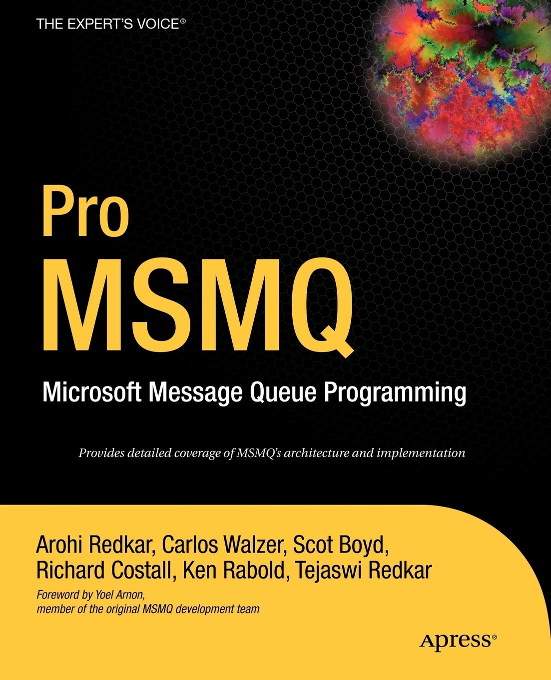 Pro MSMQ: Microsoft Message Queue Programming,Used
