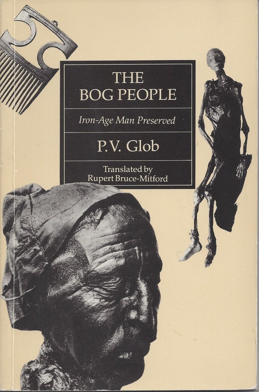 The Bog People: IronAge Man Preserved (English and Danish Edition),Used