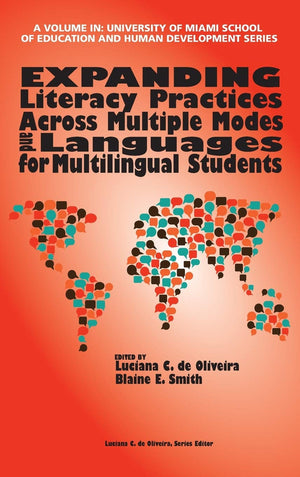 Expanding Literacy Practices Across Multiple Modes and Languages for Multilingual Students (The University of Miami School of Ed,Used
