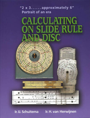 Calculating On Slide Rule And Disc
