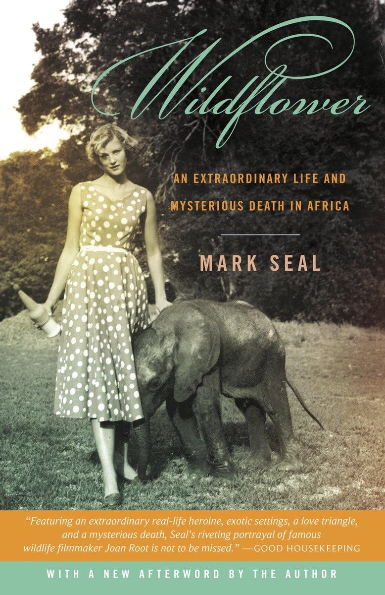 Wildflower: An Extraordinary Life And Mysterious Death In Africa,Used