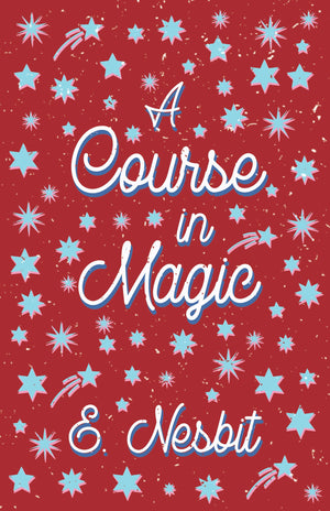A Course In Magic: (Fantasy And Horror Classics),Used