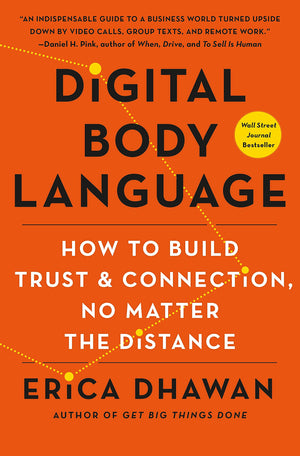 Digital Body Language: How To Build Trust And Connection, No Matter The Distance