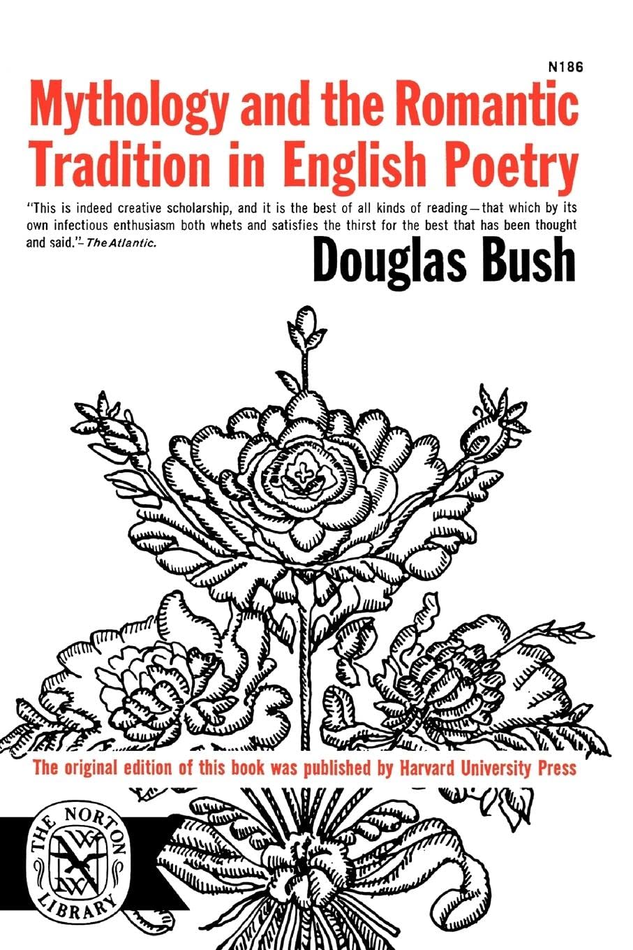 Mythology and the Romantic Tradition in English Poetry,Used
