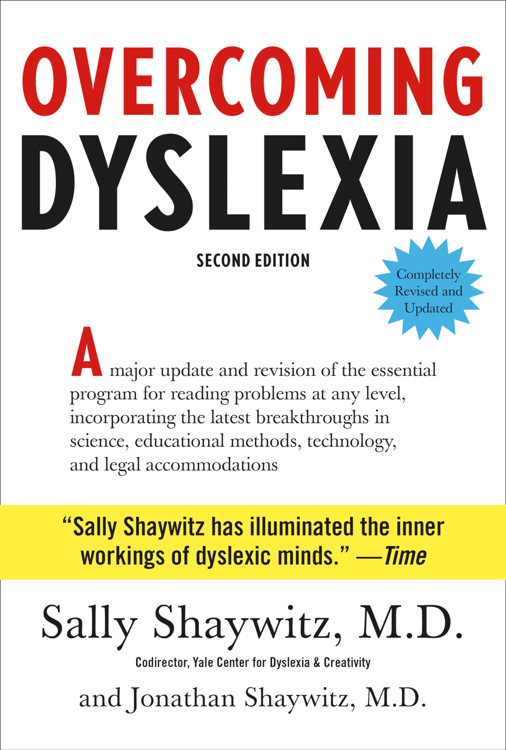 Overcoming Dyslexia: Second Edition, Completely Revised And Updated,New