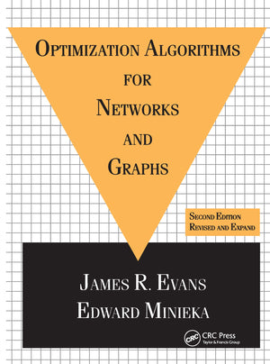 Optimization Algorithms For Networks And Graphs: Second Edition, Revised And Expanded