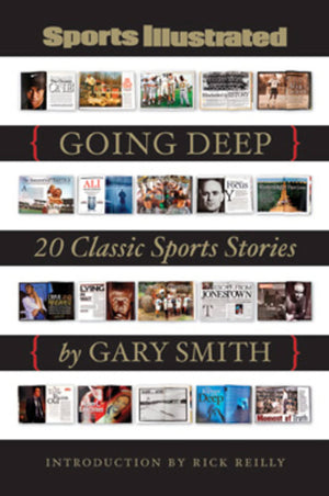 Sports Illustrated: Going Deep: 20 Classic Sports Stories,Used