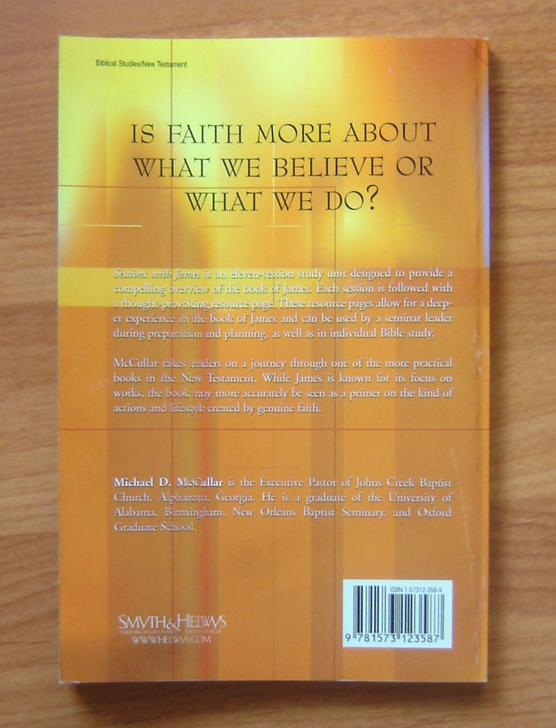 Sessions with James: Explorations in Faith and Works,Used