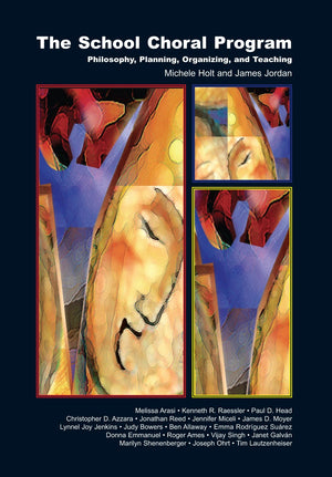 The School Choral Program: Philosophy, Planning, Organizing, and Teaching,Used