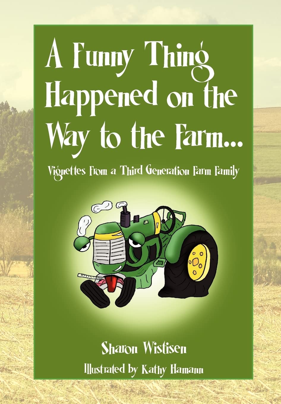 A Funny Thing Happened on the Way to the Farm...,Used
