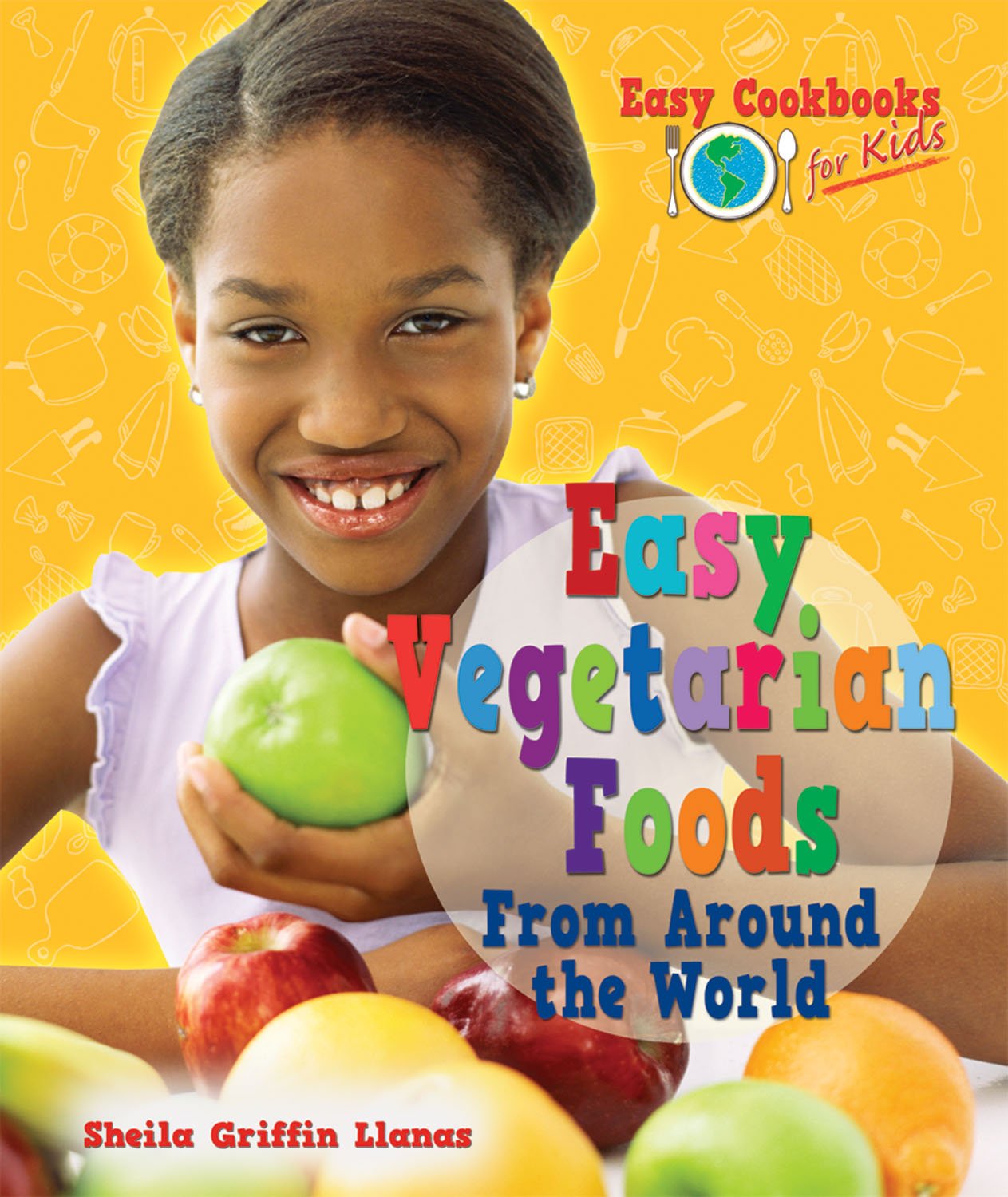 Easy Vegetarian Foods from Around the World (Easy Cookbooks for Kids),Used