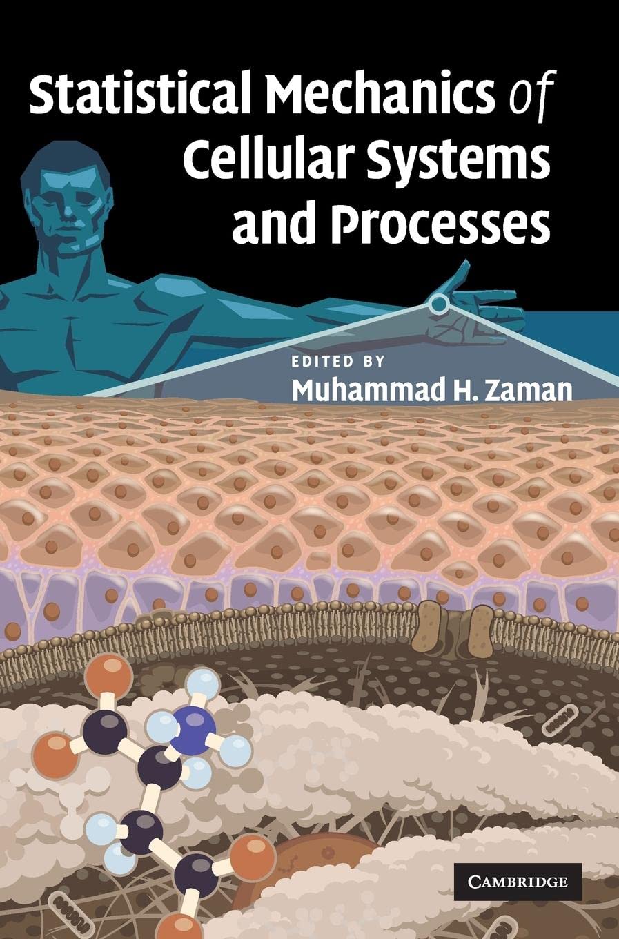 Statistical Mechanics of Cellular Systems and Processes,Used