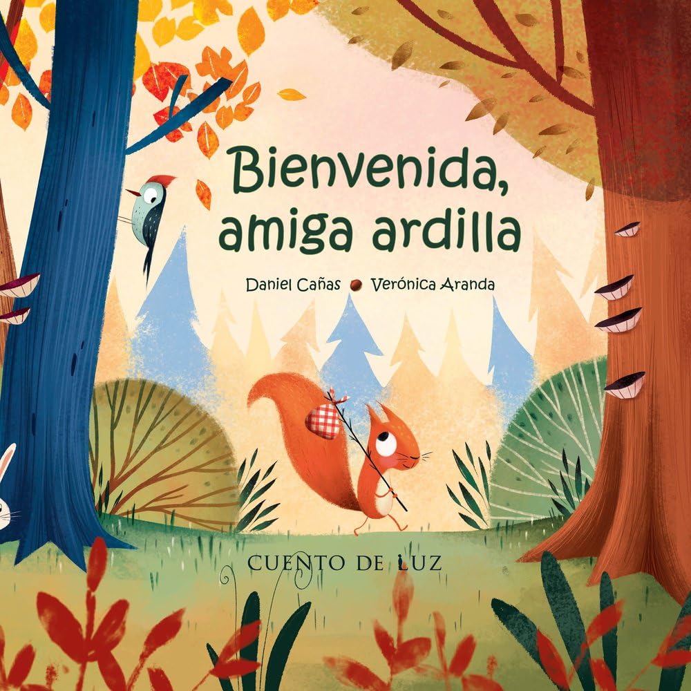 Bienvenida, Amiga Ardilla (Spanish Edition)