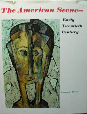 The American Scene: Early Twentieth Century,Used