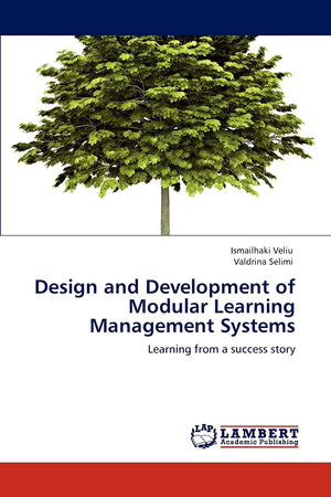 Design and Development of Modular Learning Management Systems: Learning from a success story,Used
