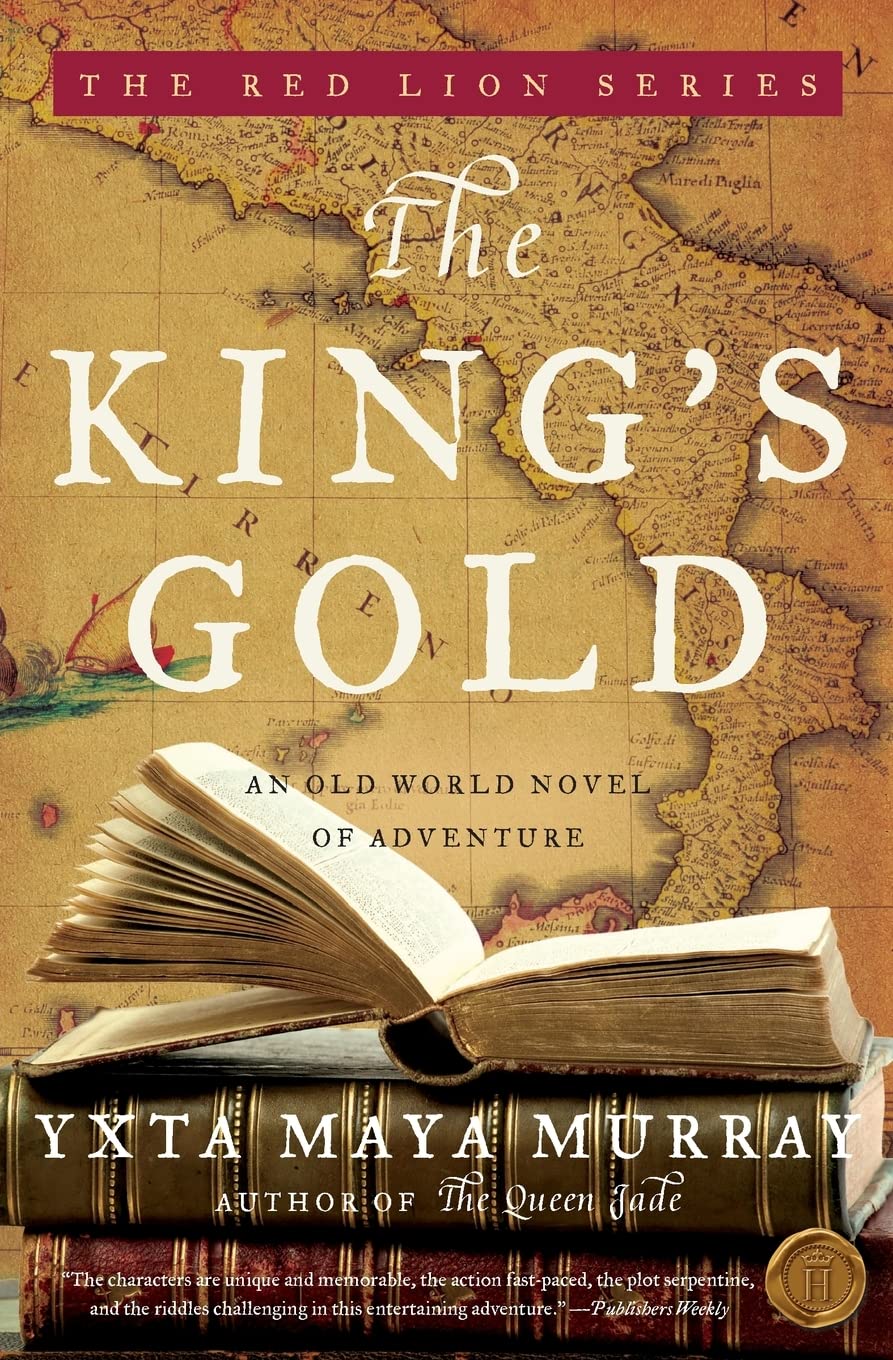 The King's Gold: An Old World Novel of Adventure (Red Lion),Used