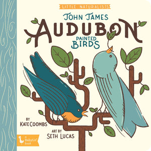Little Naturalists: John James Audubon Painted Birds (BabyLit),Used