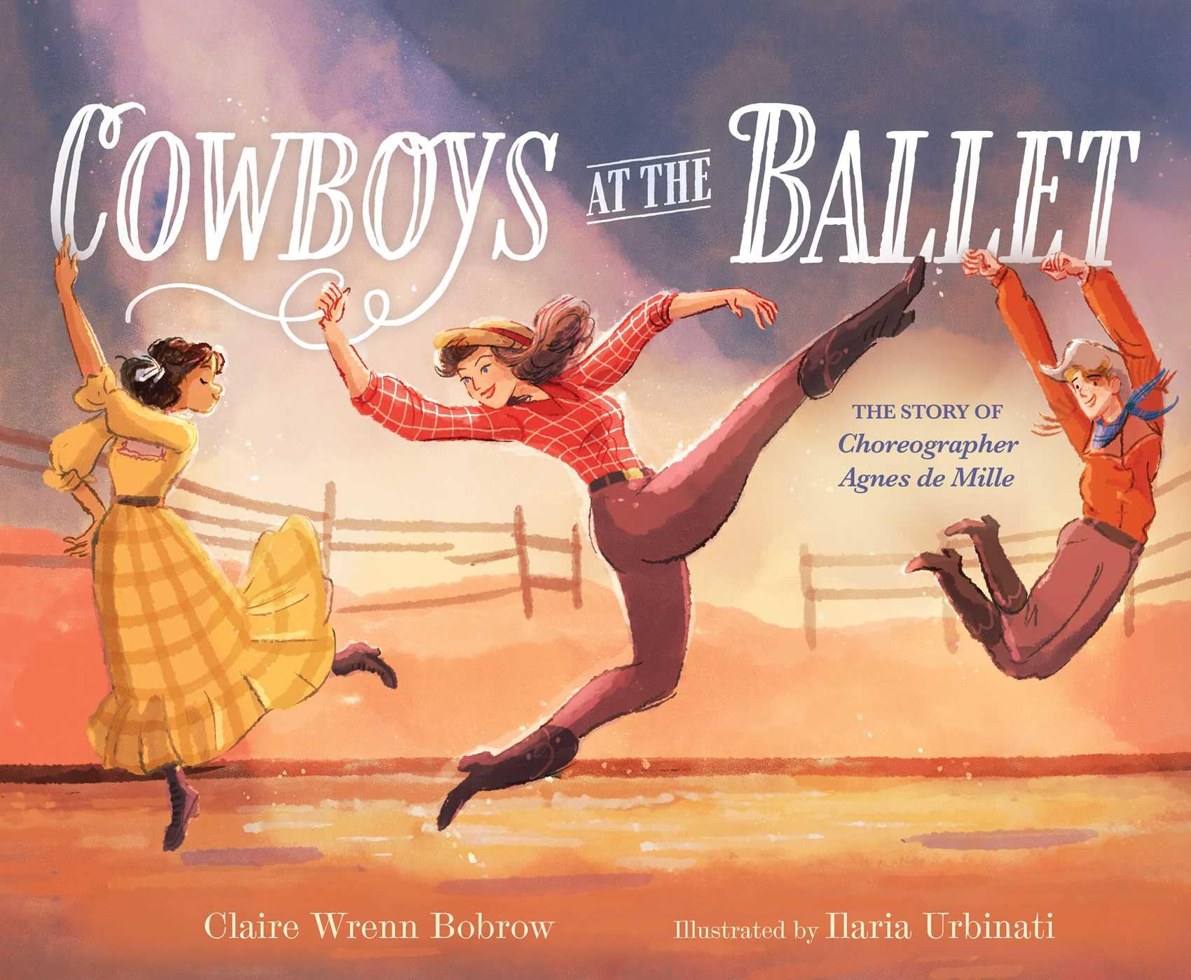 Cowboys At The Ballet: The Story Of Choreographer Agnes De Mille