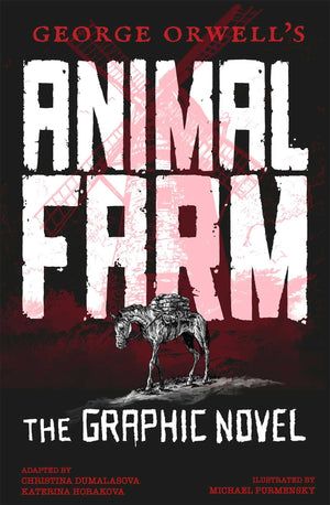 George OrwellS Animal Farm: The Graphic Novel (Gemini Graphic Novels)
