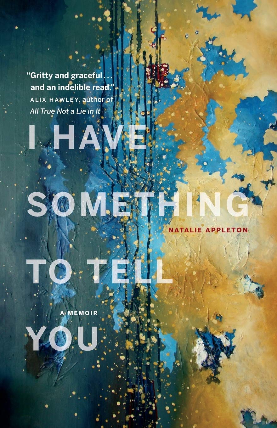 I Have Something to Tell You: A Memoir,Used