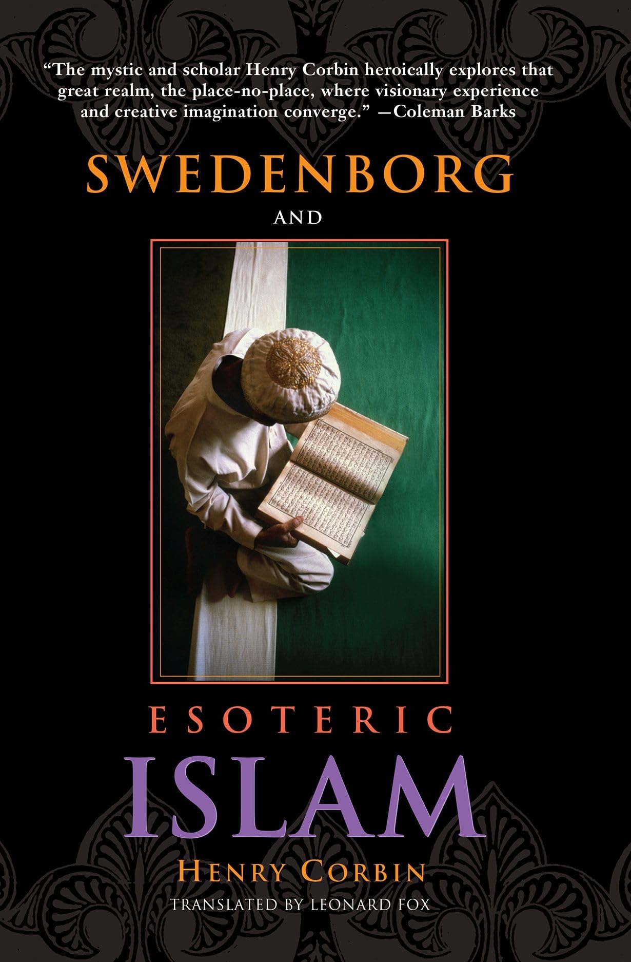 Swedenborg And Esoteric Islam (Swedenborg Studies),Used