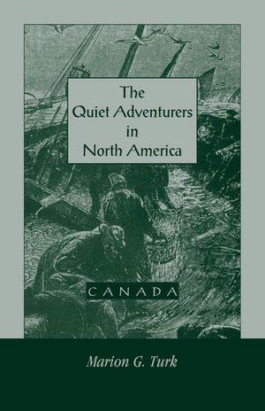 The Quiet Adventurers in North America (2 Parts),Used