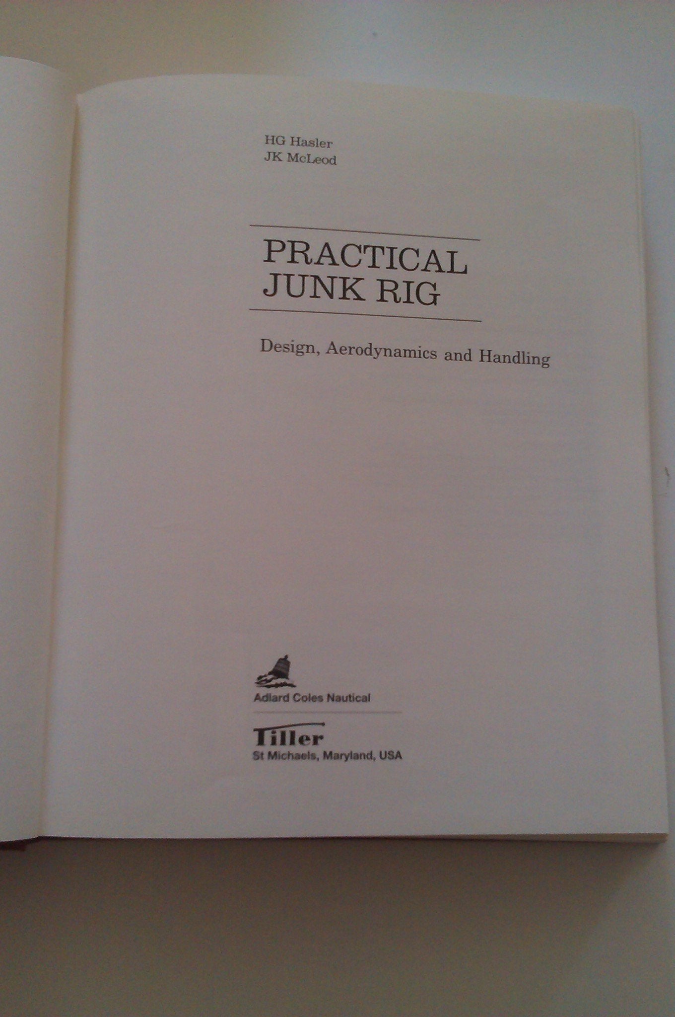 Practical Junk Rig: Design, Aerodynamics & Handling,Used