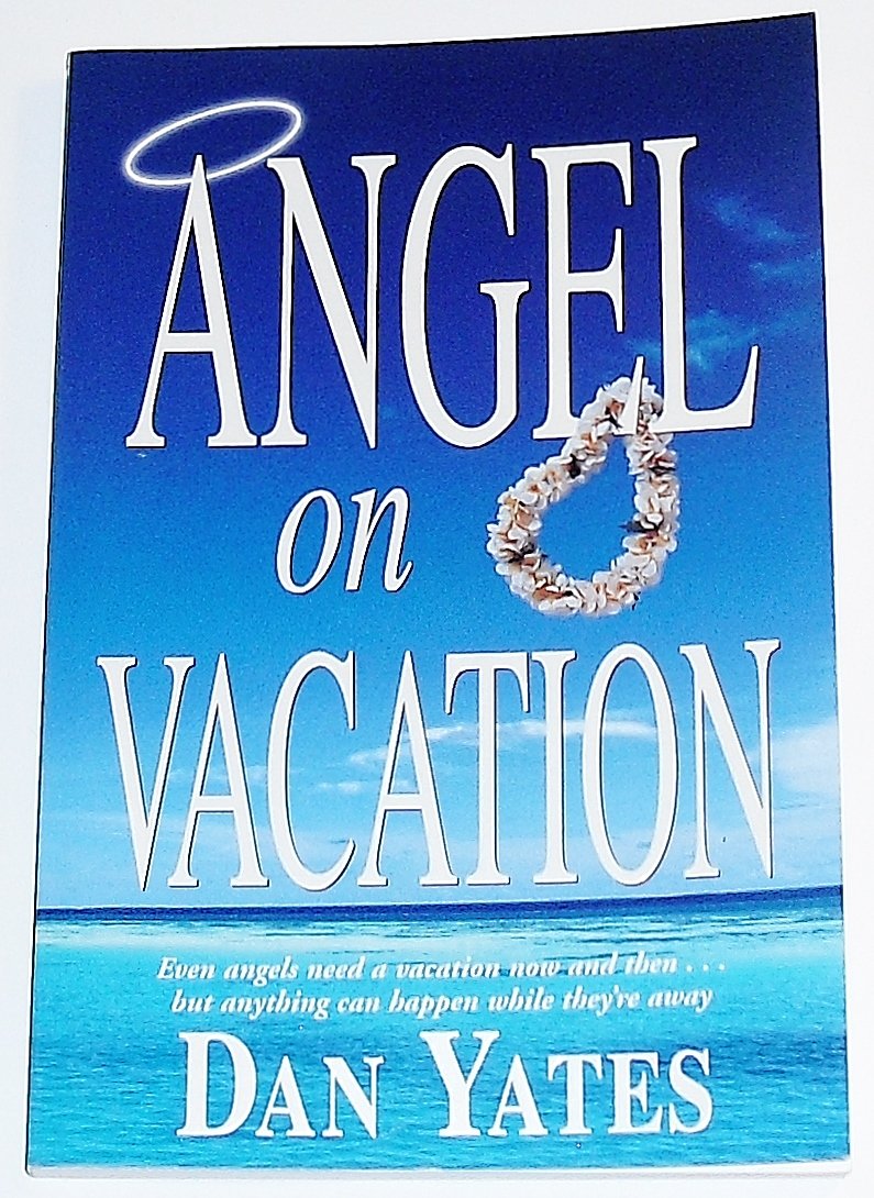 Angel on Vacation: A Novel,Used